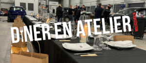 Succès de la 2ème édition du Dîner en Atelier made in ZeCarrossery