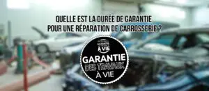 Quelle est la durée de garantie pour une réparation de carrosserie ?